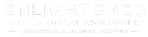 Enlightened Psychological Assessment